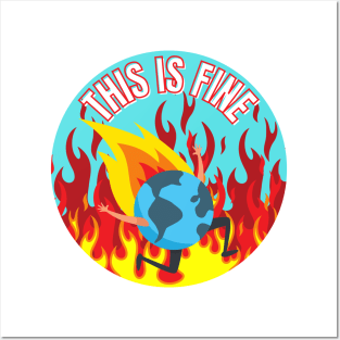 This Is Fine Planet Is on Fire Climate Change Anxiety Posters and Art